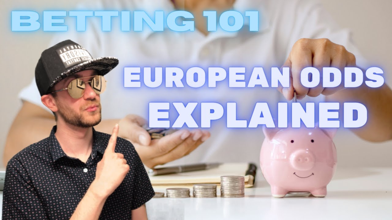 European/Decimal Odds Explained Betting 101 YouTube