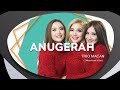 Trio Macan - Anugerah (OFFICIAL MUSIC VIDEO)
