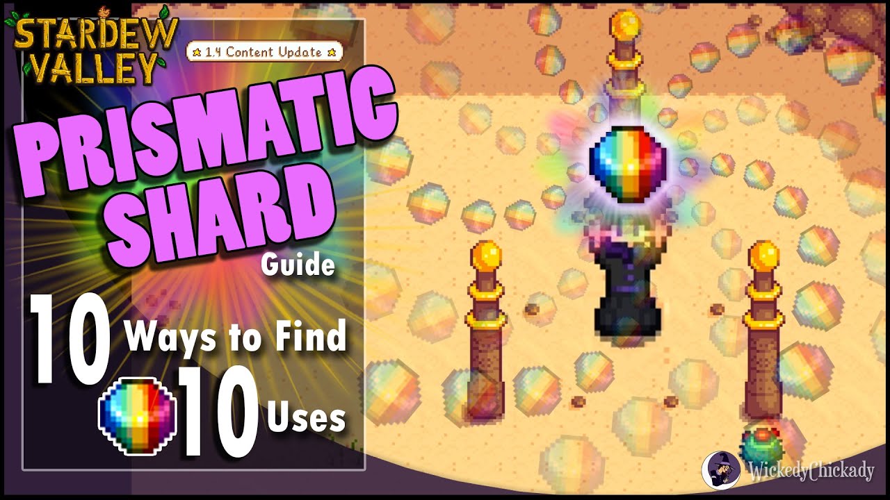 10 Ways to Find a Prismatic Shard in Stardew Valley | 10 Different Uses