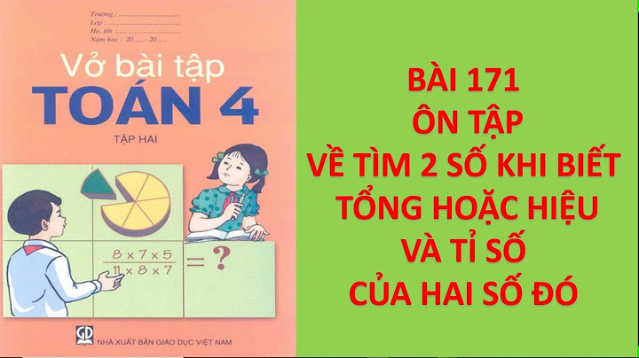 Giải bài tập toán lớp 4 tập 2 bài 171 năm 2024