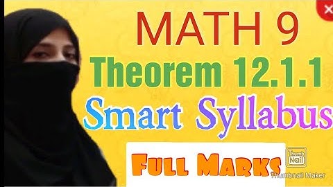 Theorem 12.1.1 || Math Class 9 || Ocean of Knowledge || Smart Syllabus 2021