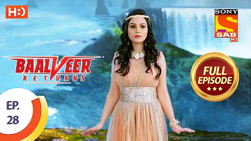 Baalveer Returns Ep 28 Full Episode 17th October 2019 Baalveer Returns Ep 28 Full Episode 17th October 2019