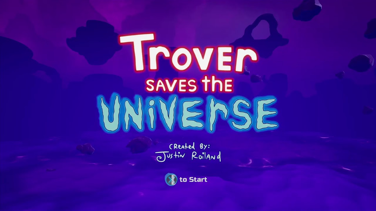 Trover saves the Universe. Trover saves the Universe ps4. Trover saves the Universe VR. Trove saves the Universe. Save the universe