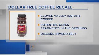 Coffee sold at Dollar General recalled nationwide for potential glass fragments
