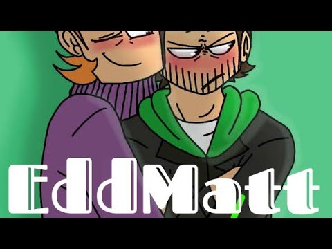 Which version of EddMatt/MattEdd