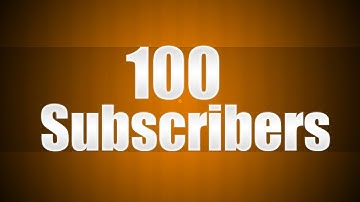 100 SUBSCRIBERS | 100 subscriber week intro