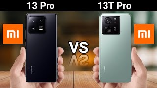 Xiaomi 13T Pro vs Xiaomi 13 Pro