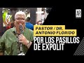 Pastor Dr. Antonio Florido - Adoración Sin Musica  - Testimonio #Expolit