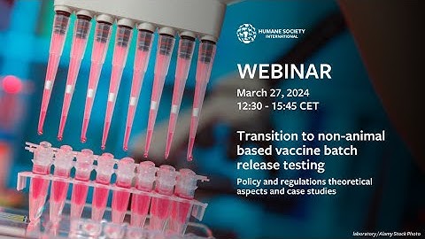 Webinar: Transition to non-animal based vaccine batch release testing
