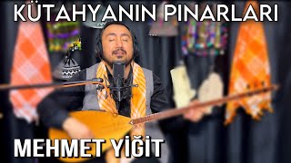 Mehmet YİĞİT Kütahyanın Pınarları ( Canlı Performans ) 4K