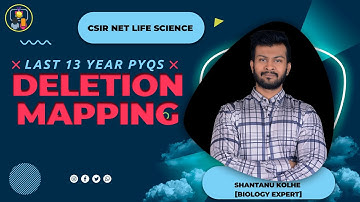 Deletion Mapping PYQS | Genetics | CSIR NET LIFE SCIENCE | Last 13 Year PYQs | By FACE THE TEST