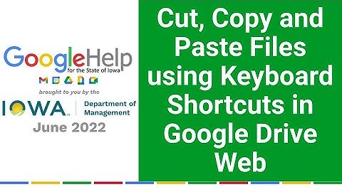 Cut, Copy and Paste Files using Keyboard Shortcuts in Google Drive Web