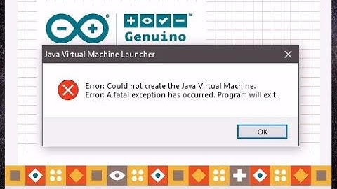 Arduino Error: Could not create the Java Virtual Machine