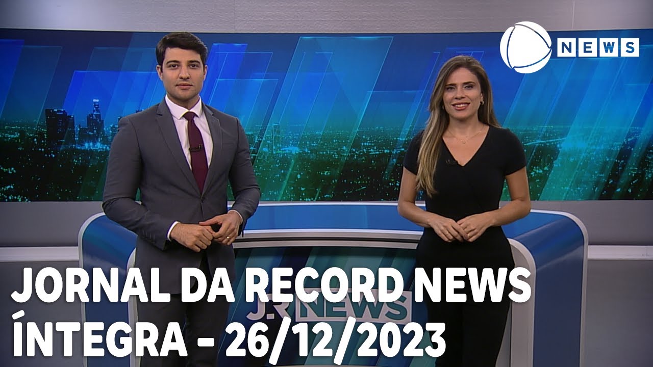 Jornal da Record News – 26/12/2023