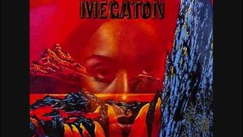 Megaton - Tomorrow Never Comes My Way