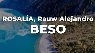 ROSALÍA, Rauw Alejandro - BESO (Letra\/Lyrics) | Official Music Video