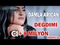 Damla Arıcan - Değdi Mi