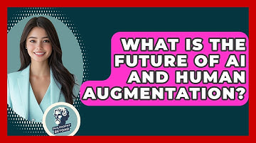 What Is The Future Of AI And Human Augmentation? - Philosophy Beyond