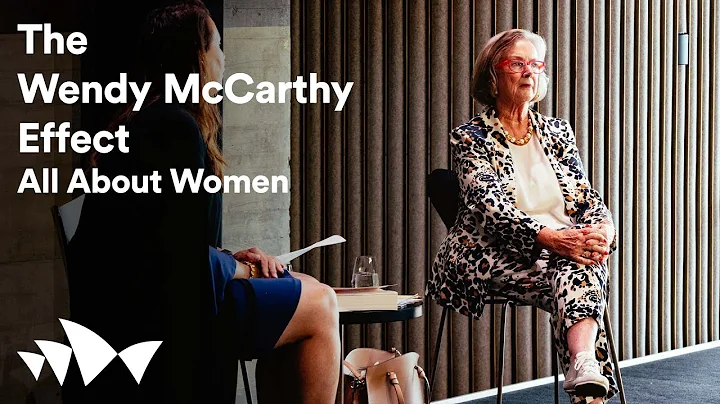 The Wendy McCarthy Effect | All About Women 2022