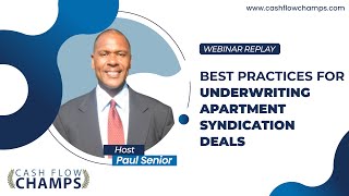 WEBINAR REPLAY- Best Practices For Underwriting Apartment Syndication Deal