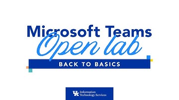 Microsoft Teams Open Lab - Back to Basics