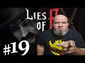 Simon Anus, It's Ti-...Wait...What's This...? | Lies of P 19 (Finale)