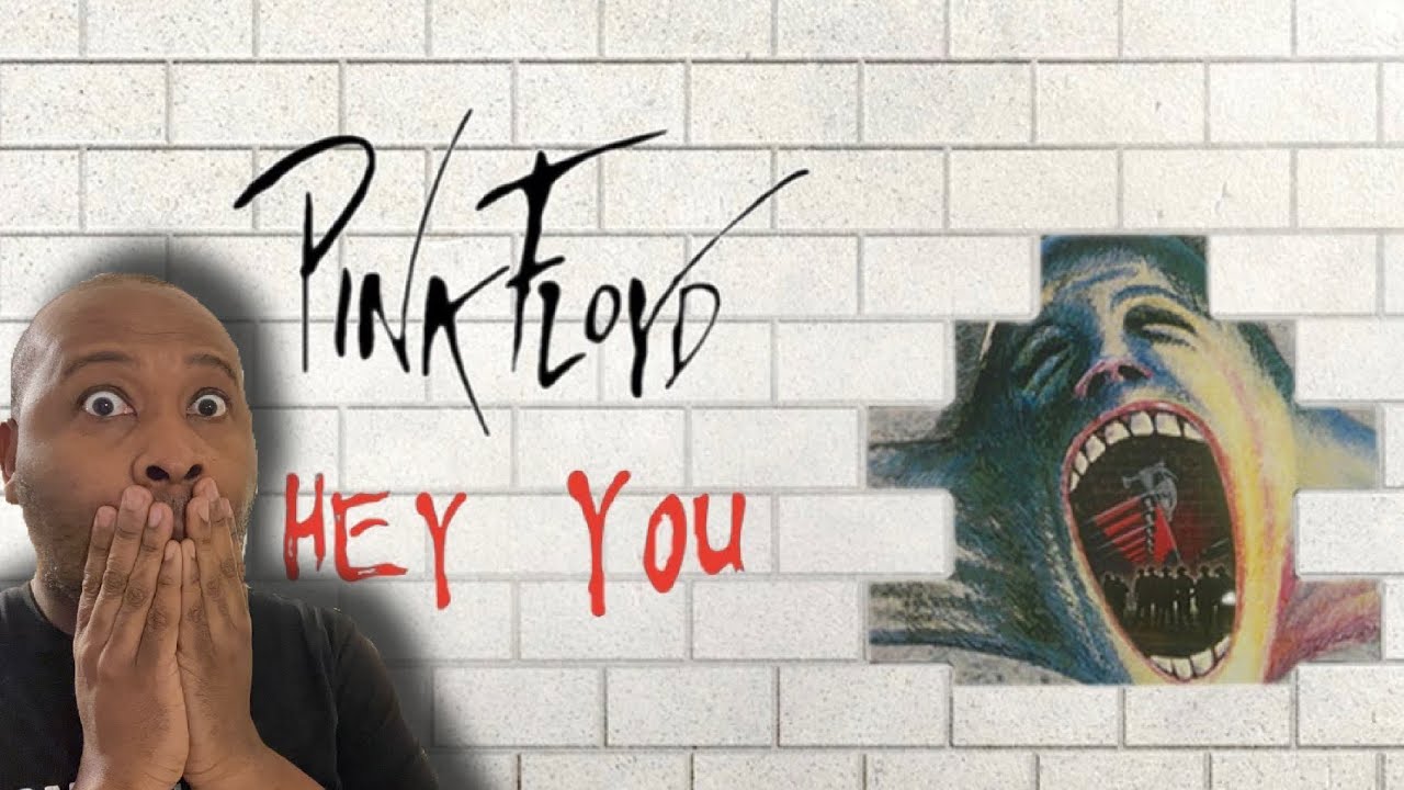 Pink Floyd - Hey You 