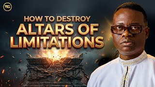 Why Science of Altars Is the Only Weapon Against These Limitations - APOSTLE AROME OSAYI 