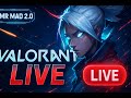 #38 can i play VAlorant without being toxic 😰 !!!!! 🤣😂 MR MAD 2.0 🎮”
