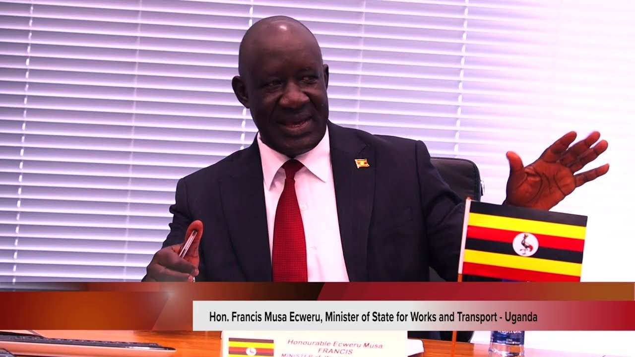Uganda Infrastructure Collaboration by Hon. Francis Musa, Minister of State for Works and Transport
