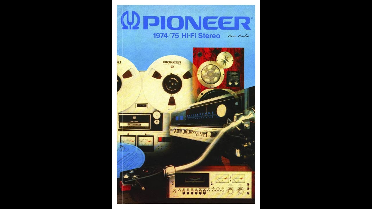 Pioneer HiFi 1974 / 1975 Catalogue ( English Language ) YouTube