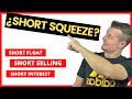 Todo sobre el SHORT SQUEEZE, Short Float y Short Interest en Español 🚀