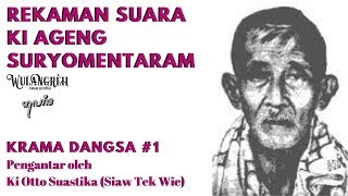 KRAMA DANGSA - KI AGENG SURYOMENTARAM (Suara asli!) #1