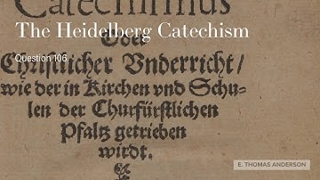 The Heidelberg Catechism: Question 106 - But this commandment speaks only of killing?