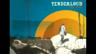 Tenderloud - Happy Days