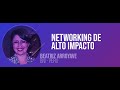 Charla -  SHOWTIC 2020 - Beatriz Arroyave - Networking de Alto Impacto