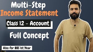 Income Statement in Nepali || Multi Step || Class 12 Account Financial Statement || BBS 1st Year