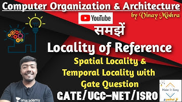 Computer Organization #02: Locality of Reference | Spatial Locality | Temporal Locality | Gate Ques