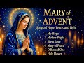 Songs Of Mary For Hope Peace And Light Sacred Marian Collection For The Season Of Waiting mp3
