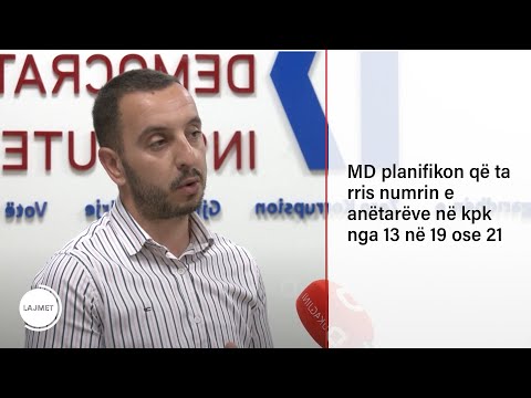 MD planifikon që ta rris numrin e anëtarëve në kpk nga 13 në 19 ose 21