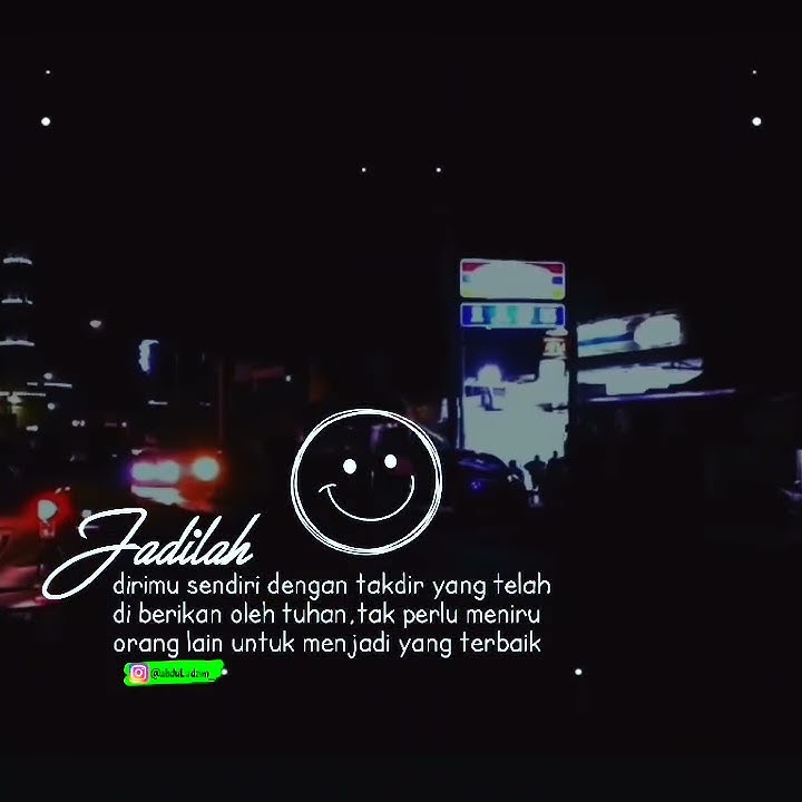 Jadilah diri sendiri#story wa