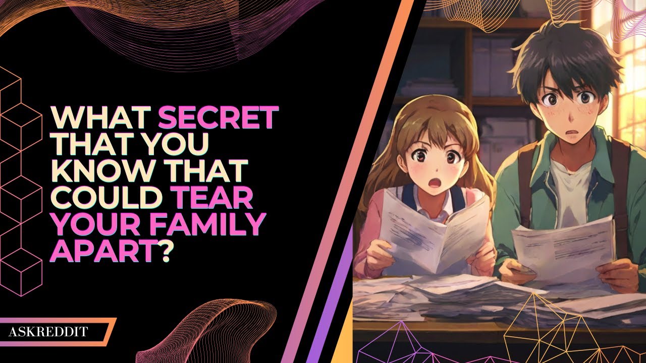 What Secret That You Know That Could Tear Your Family Apart? YouTube