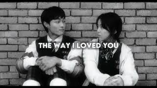 the way i loved you - sped up