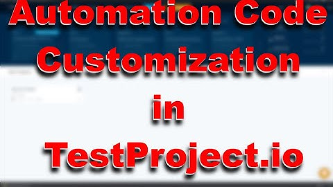 TestProject.io customization, generating C# .Net Core test automation code and debugging it
