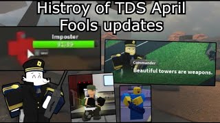 History of TDS April Fools Updates 2020-2024 | Roblox