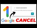 How to Cancel Google One Veo 3 Subscription 2025