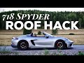 Porsche 718 Spyder - Secret Roof hack all owners need to know about