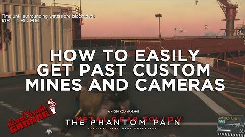 MGSV: TPP - How to Avoid Custom Cameras & Mines On FOB