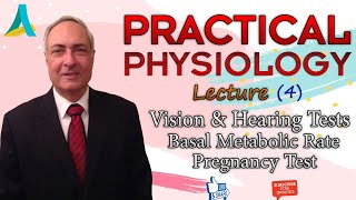 Dr.Nagi - PRACTICAL Physiology - 2nd year - Vision, Hearing, BMR & Pregnancy test