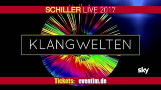 Schiller // Klangwelten Live 2017 // Elektronik Pur